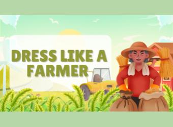 Dress Like a Farmer Day/Día del Granjero